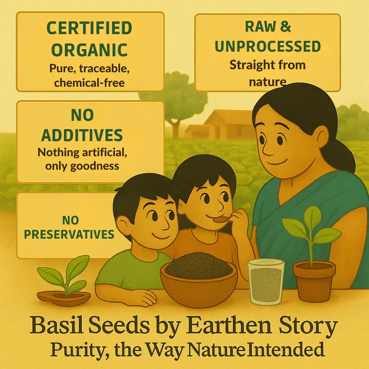 Earthen Story basil seeds infographic highlighting certified organic, raw unprocessed, no additives and no preservatives with family illustration