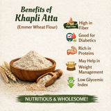 Khapli Atta (Emmer Wheat Flour) benefits including high fiber, protein-rich, low glycemic index, and weight management support