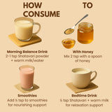 How to consume Shatavari powder - morning balance drink, with honey, smoothies, and bedtime drink preparation methods